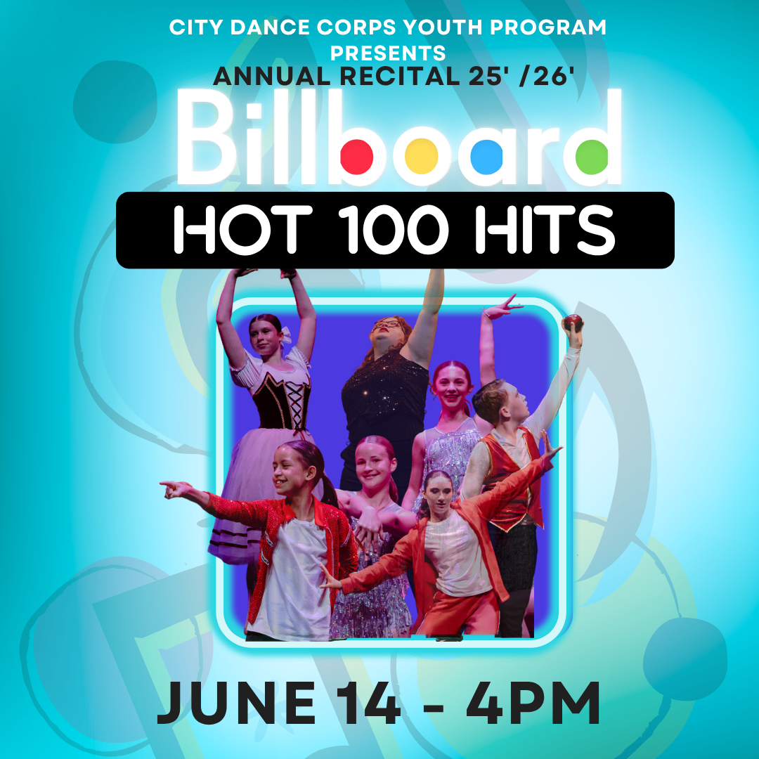 City Dance Corps Youth Recital Season 25/26: Billboard Hot 100 - 4PM SHOW